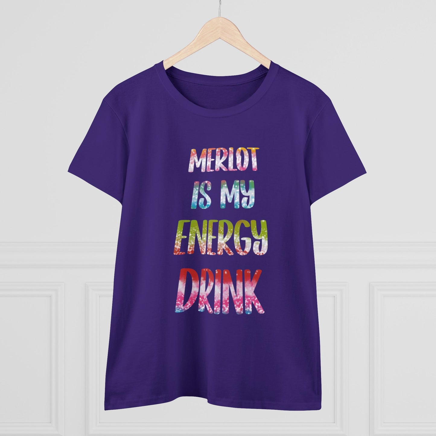 Merlot is My Energy Drink Women's Midweight Cotton Tee