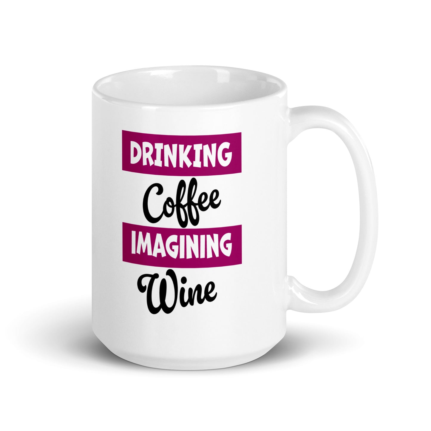 Drinking Coffee Imagining Wine. White glossy mug